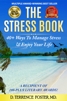 Hardcover The Stress Book: Forty-Plus Ways to Manage Stress & Enjoy Your Life Book