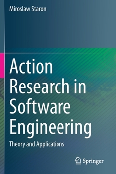 Paperback Action Research in Software Engineering: Theory and Applications Book
