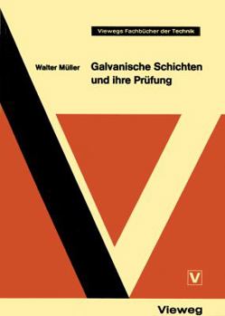 Paperback Galvanische Schichten Und Ihre Prüfung [German] Book