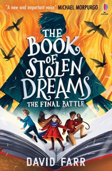 Paperback The Book of Stolen Dreams: The Final Battle Book