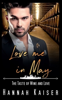 Paperback Love me in May: The Taste of Wine and Love [German] Book