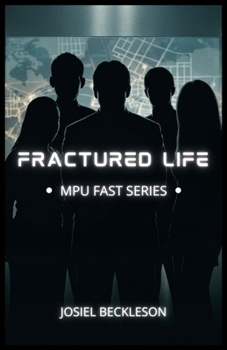 Paperback Fractured Life (MPU Fast Series) Book