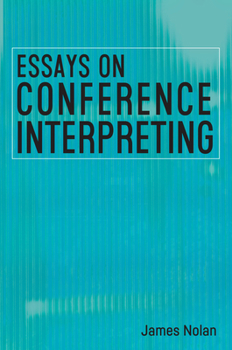 Hardcover Essays on Conference Interpreting Book
