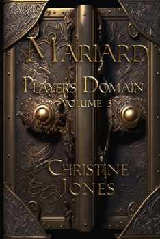 Mariard The Players Domain - Book #3 of the Mariard