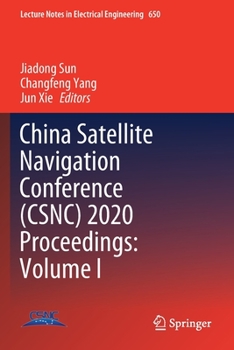 Paperback China Satellite Navigation Conference (Csnc) 2020 Proceedings: Volume I Book