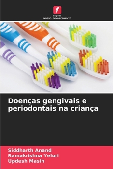 Doenças gengivais e periodontais na criança (Portuguese Edition)