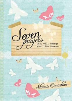 Hardcover Seven Prayers That Will Change Your Life Forever Book