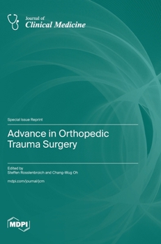 Hardcover Advance in Orthopedic Trauma Surgery Book