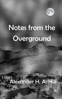 Paperback Notes from the Overground Book