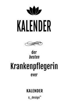 Kalender für Krankenpfleger / Krankenpflegerin: Wochen-Planer 2020 / Tagebuch / Journal für das ganze Jahr: Platz für Notizen, Planung / Planungen / Planer,  Erinnerungen und Sprüche (German Edition)