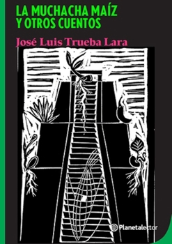 Paperback La Muchacha Maíz Y Otros Cuentos / The Corn Girl and Other Stories [Spanish] Book