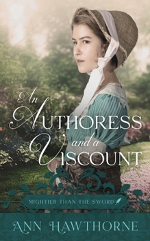 Paperback An Authoress and a Viscount Book