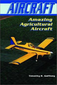Library Binding Amazing Agricultural Aircraft Book