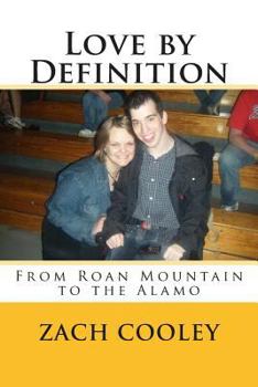 Paperback Love by Definition: From Roan Mountain to the Alamo Book