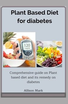 Paperback Plant Based Diet for Diabetes Book