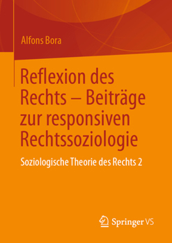 Paperback Reflexion Des Rechts - Beiträge Zur Responsiven Rechtssoziologie: Soziologische Theorie Des Rechts 2 [German] Book