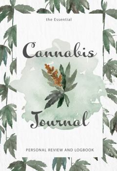 Paperback Cannabis Review, Logbook, and Journal: Rate, Record, and Track Favorite Weed Marijuana Strains (Watercolor) Book