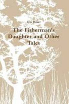 Paperback The Fisherman's Daughter and Other Tales Book