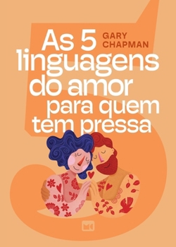 Paperback As 5 linguagens do amor para quem tem pressa [Portuguese] Book