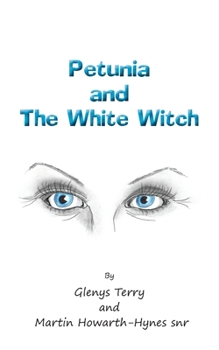 Paperback Petunia and The White Witch Book