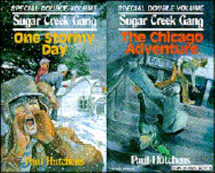 Paperback One Stormy Day/the Chicago Adventure (Sugar Creek Gang (Paperback)) Book