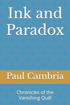 Paperback Chronicles of the Vanishing Quill Book