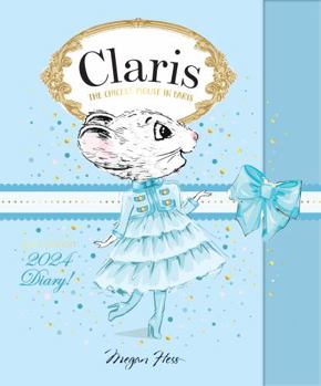 Diary Claris: The Chicest 2024 Diary (Claris Activity & Stationery) Book