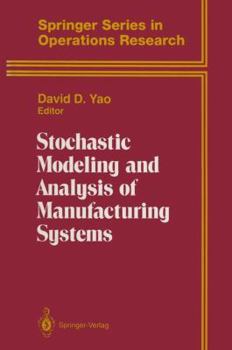 Paperback Stochastic Modeling and Analysis of Manufacturing Systems Book
