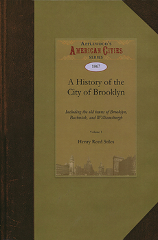 Paperback A History of the City of Brooklyn Book