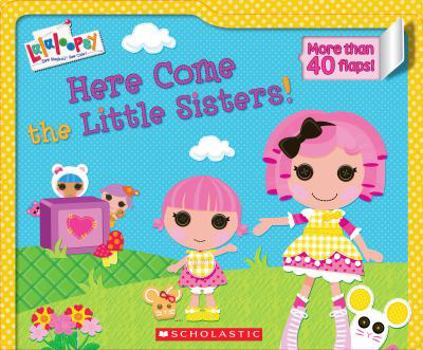 Board book Lalaloopsy: Here Come the Little Sisters! Book