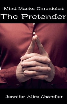 Mind Master Chronicles: The Pretender