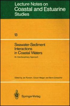 Seawater-Sediment Interactions in Coastal Waters: An Interdisciplinary Approach