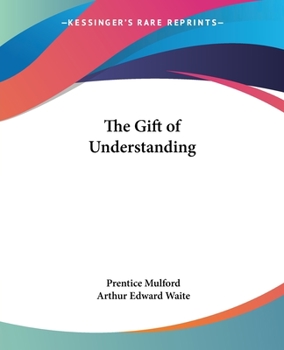 Paperback The Gift of Understanding Book