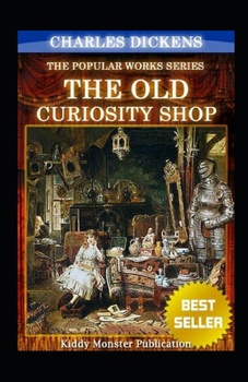 Paperback The Old Curiosity Shop Illustrated Book