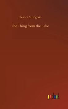 Hardcover The Thing from the Lake Book
