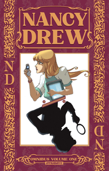 Nancy Drew Omnibus, Volume 1 - Book  of the Nancy Drew: Girl Detective Graphic Novels