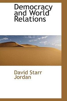 Hardcover Democracy and World Relations Book