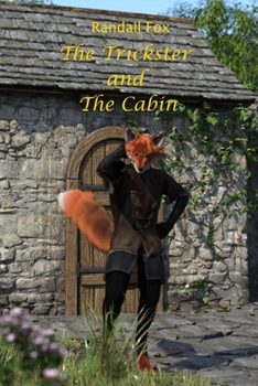 Paperback The Trickster and The Cabin Book