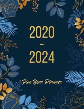 Paperback 2020-2024 Five Year Planner: 2020-2024 planner. 60 Monthly Schedule Organizer -Agenda Planner For The Next Five Years, Appointment Notebook, Monthl Book
