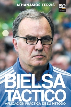 Paperback Bielsa Táctico: Aplicación Práctica de Su Método [Spanish] Book