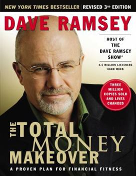 Hardcover The Total Money Makeover: A Proven Plan for Financial Fitness Book