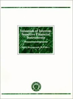 Valuation of Interest-Sensitive Financial Instruments: SOA Monograph M-FI96-1 (Frank J. Fabozzi Series)