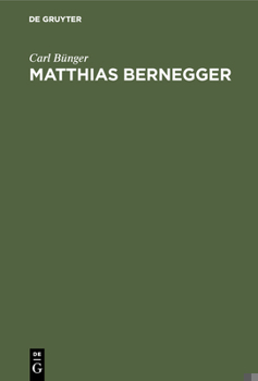 Hardcover Matthias Bernegger: Ein Bild Aus Dem Geistigen Leben Strassburgs Zur Zeit Des Dreissigjährigen Krieges [German] Book