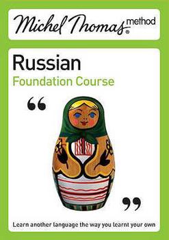 Russian Foundation Course: Michel Thomas Method - Book  of the Michel Thomas Series