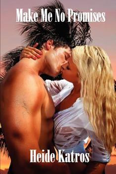 Paperback Make Me No Promises Book
