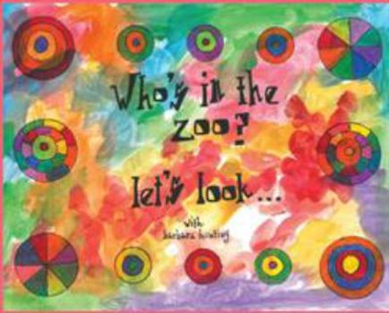Hardcover Who's In The Zoo: Let's Look Book