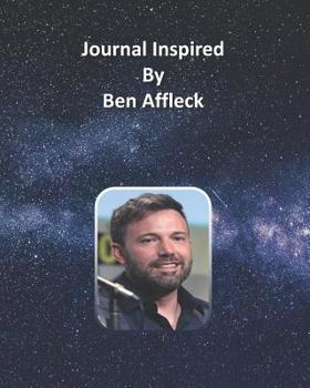 Journal Inspired by Ben Affleck