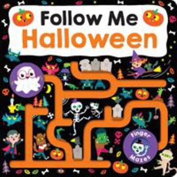 Maze Book: Follow Me Halloween - Book  of the Finger Mazes