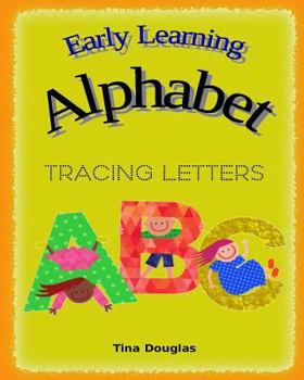 Paperback Early Learning Alphabet: Tracing Letters Book