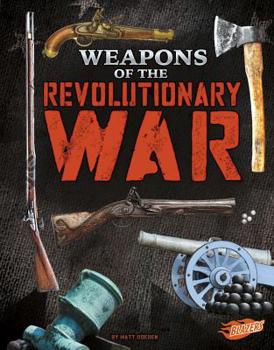 Hardcover Weapons of the Revolutionary War Book